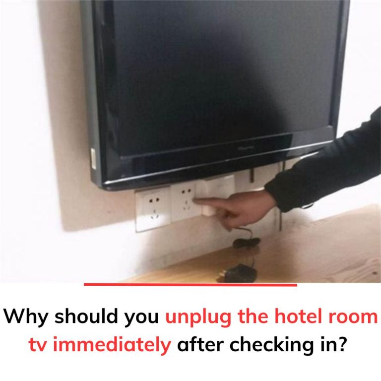 Why Should You Unplug the Hotel Room TV Immediately After Checking In?