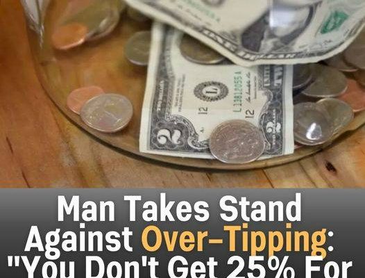 Man Takes Stand Against Over-Tipping: “You Don’t Get 25% For Just Doing Your Job”