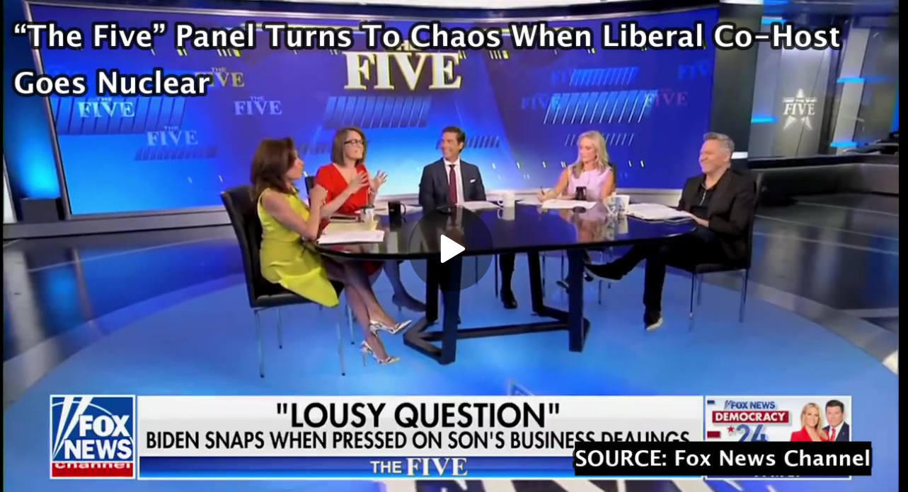 “The Five” Panel Turns to Chaos when Liberal Co-Host Goes Nuclear